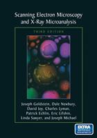 Scanning Electron Microscopy and X-Ray Microanalysis: Third Edition (2013)