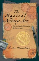 The Magical Notary Art (ISBN: 9781959883968)