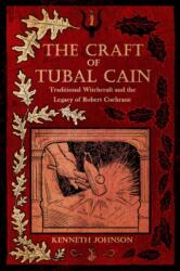 The Craft of Tubal Cain (ISBN: 9781959883647)