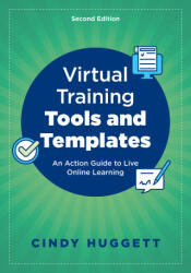 Virtual Training Tools and Templates (ISBN: 9781957157764)