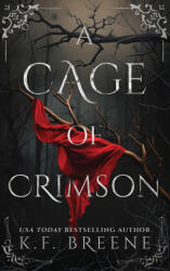 A Cage of Crimson (ISBN: 9781955757614)