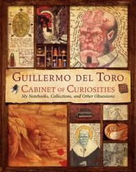 Guillermo del Toro Cabinet of Curiosities - Guillermo Del Toro (2013)