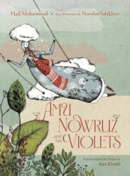 Amu's Violets - Nooshin Safakhoo, Sara Khalili (ISBN: 9781953861924)