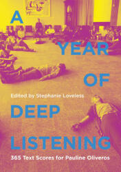 A Year of Deep Listening (ISBN: 9781949597349)