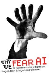 Why We Fear AI - Ingeborg Glimmer (ISBN: 9781945335174)