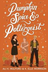 Pumpkin Spice and Poltergeist (ISBN: 9781923184176)