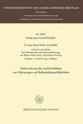 Untersuchung Des Laufverhaltens Von Fahrzeugen Auf Rollscheibenpr fst nden - Klaus-Dieter Gramatke (2013)