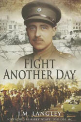 Fight Another Day - J M Langley (2013)