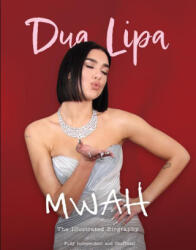 Mwah - Dua Lipa (ISBN: 9781915343741)