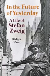 In the Future of Yesterday - Rudiger Gorner (ISBN: 9781914979101)