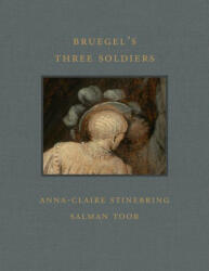 Bruegel's Three Soldiers (ISBN: 9781913875534)