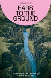 Ears to the Ground (ISBN: 9781913231521)