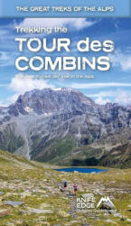 Trekking the Tour Des Combins (ISBN: 9781912933181)