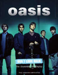 Oasis Don't Look Back (ISBN: 9781912918645)