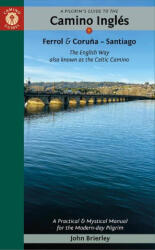 A Pilgrim's Guide to the Camino Inglés (ISBN: 9781912216369)