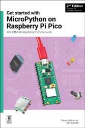 Get started with MicroPython on Raspberry Pi Pico (ISBN: 9781912047291)