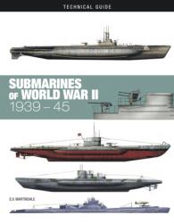 Submarines of World War II: 1939-45 (ISBN: 9781838864637)