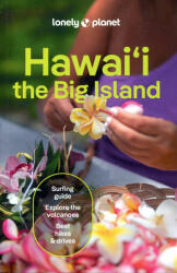 Hawaii the Big Island Travel Guide - Lonely Planet útikönyv 2024 (ISBN: 9781838691585)