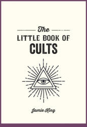 The Little Book of Cults (ISBN: 9781837993581)