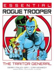 Essential Rogue Trooper: The Traitor General - Gordon Rennie, Cam Kennedy, Colin Wilson, Pj Holden (ISBN: 9781837864379)