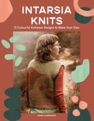 Intarsia Knits - Husemann, Anna (ISBN: 9781837831517)