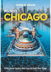 Chicago Pocket - Lonely Planet útikönyv - 2025 (ISBN: 9781837584840)