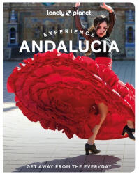 Andalúzia útikönyv - Andalucia (Experience) (angol)- Lonely Planet-2025 (ISBN: 9781837583218)