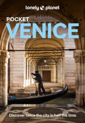 Venice Pocket - Velence Lonely Planet útikönyv 2024 (ISBN: 9781837582389)