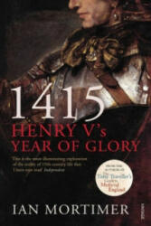 1415: Henry V's Year of Glory (2010)
