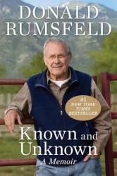 Known And Unknown - Donald Rumsfeld (2012)
