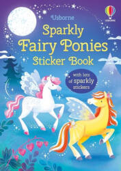 Sparkly Fairy Ponies Sticker Book - Katie Wood (ISBN: 9781836050414)