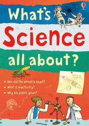 What's Science All About? - Hazel Maskell, Kate Davies, Lisa Jane Gillespie, Adam Larkum (ISBN: 9781836050131)