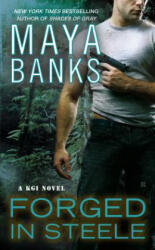 Forged In Steele - Maya Banks (2013)