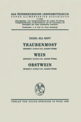 Traubenmost. Wein. Obstwein - August Füger, Franz Zaribnicky (ISBN: 9783709152379)