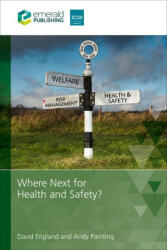 Where Next for Health and Safety? - David England, Andy Painting (ISBN: 9781835498736)
