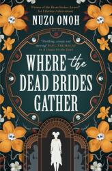 Where the Dead Brides Gather (ISBN: 9781835410561)