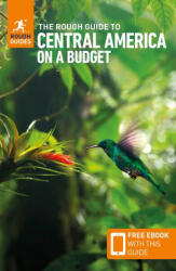 The Rough Guide to Central America on a Budget: Travel Guide with eBook (ISBN: 9781835292129)