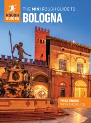 The Mini Rough Guide to Bologna: Travel Guide with eBook (ISBN: 9781835291702)