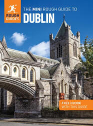 The Mini Rough Guide to Dublin: Travel Guide with eBook (ISBN: 9781835291641)