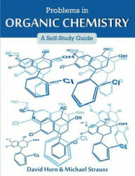 Problems in Organic Chemistry - Strauss, Michael (2013)