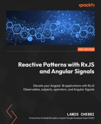 Reactive Patterns with RxJS and Angular Signals - Second Edition (ISBN: 9781835087701)