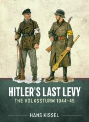 Hitler's Last Levy - Hans Kissel (ISBN: 9781804516072)