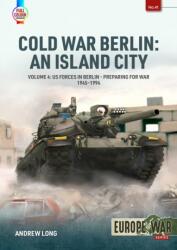 Cold War Berlin: An Island City Volume 4 - Long, Andrew (ISBN: 9781804515815)