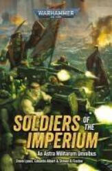 Soldiers of the Imperium - Steve Lyons (ISBN: 9781804076460)