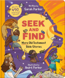 Seek and Find: More Old Testament Bible Stories - Andre Parker (ISBN: 9781802541137)