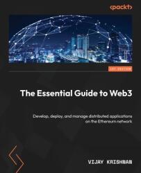 The Essential Guide to Web3 (ISBN: 9781801813471)