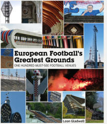 European Football's Greatest Grounds (ISBN: 9781801507516)