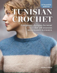 Tunisian Crochet - Helle Kampp Mathorne (ISBN: 9781800922402)
