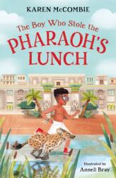 The Boy Who Stole the Pharaoh's Lunch (ISBN: 9781800902015)