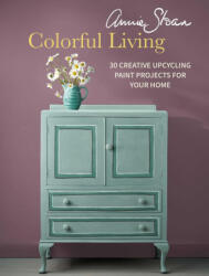 Annie Sloan Colorful Living - Sloan, Annie (ISBN: 9781800654181)